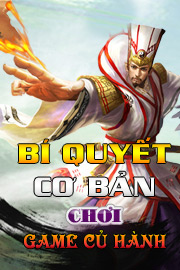 Bí quyết cơ bản chơi game củ hành