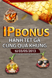 Ip Bonus Hành Tẹt Ga Cùng Quà Khủng
