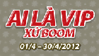 Đi tìm VIP xứ Boom