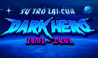 Dark Hero đ&atilde; trở lại