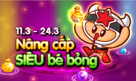 N&acirc;ng cấp Si&ecirc;u B&eacute; Bỏng 
