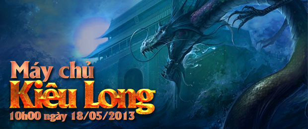 Khai mở máy chủ Kiêu Long