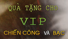 Quà tặng cho VIP