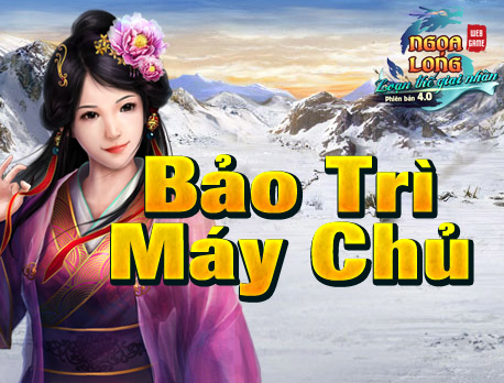 15h50 - 18/05: Bảo tr&igrave; m&aacute;y chủ Vĩ Long