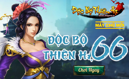 Mở máy chủ Độc Bộ Thiên Hạ 66 lúc 08h00 - 02/01/2015