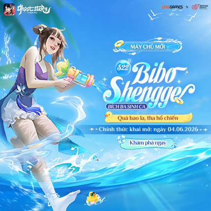 Khai Mở Máy Chủ | S22 – Bibo Shengge (Bích Ba Sinh Ca) | 04.06 - 25.06