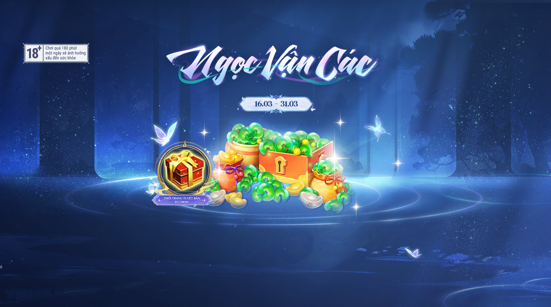 [16.03 - 31.03] Ngọc Vận Các - Tháng 3