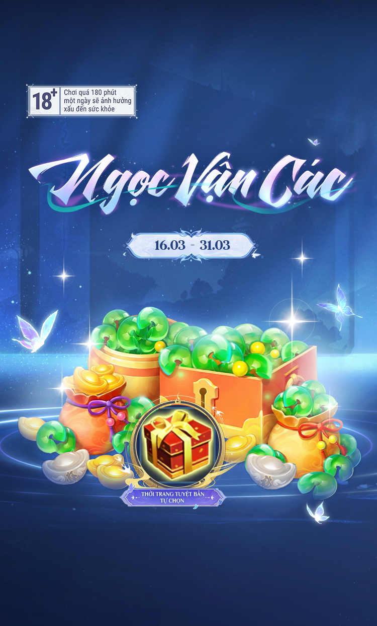 [16.03 - 31.03] Ngọc Vận Các - Tháng 3