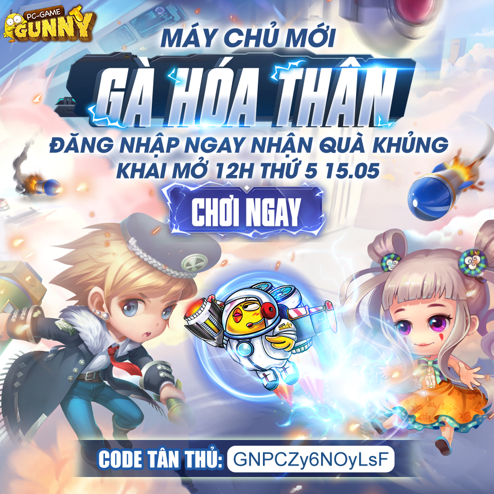 Sự kiện máy chủ mới: Gà Hóa Thân