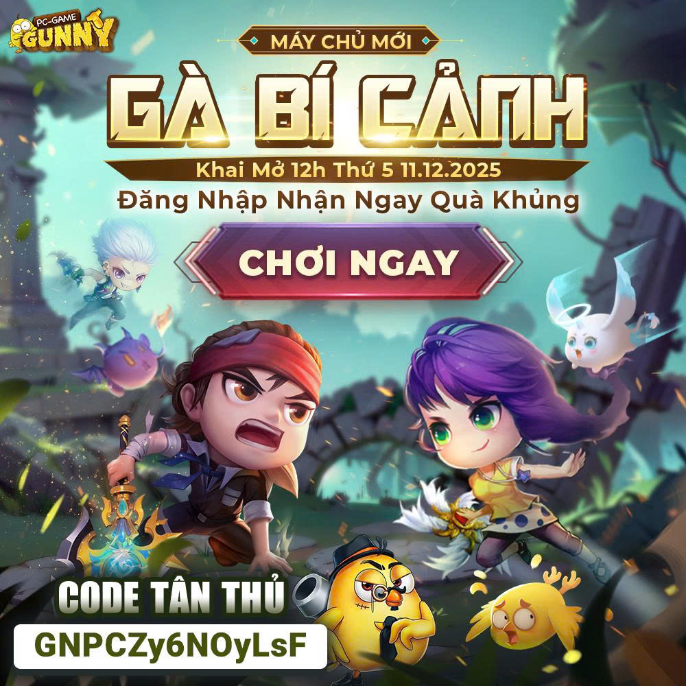 Sự kiện máy chủ mới: Gà Bí Cảnh