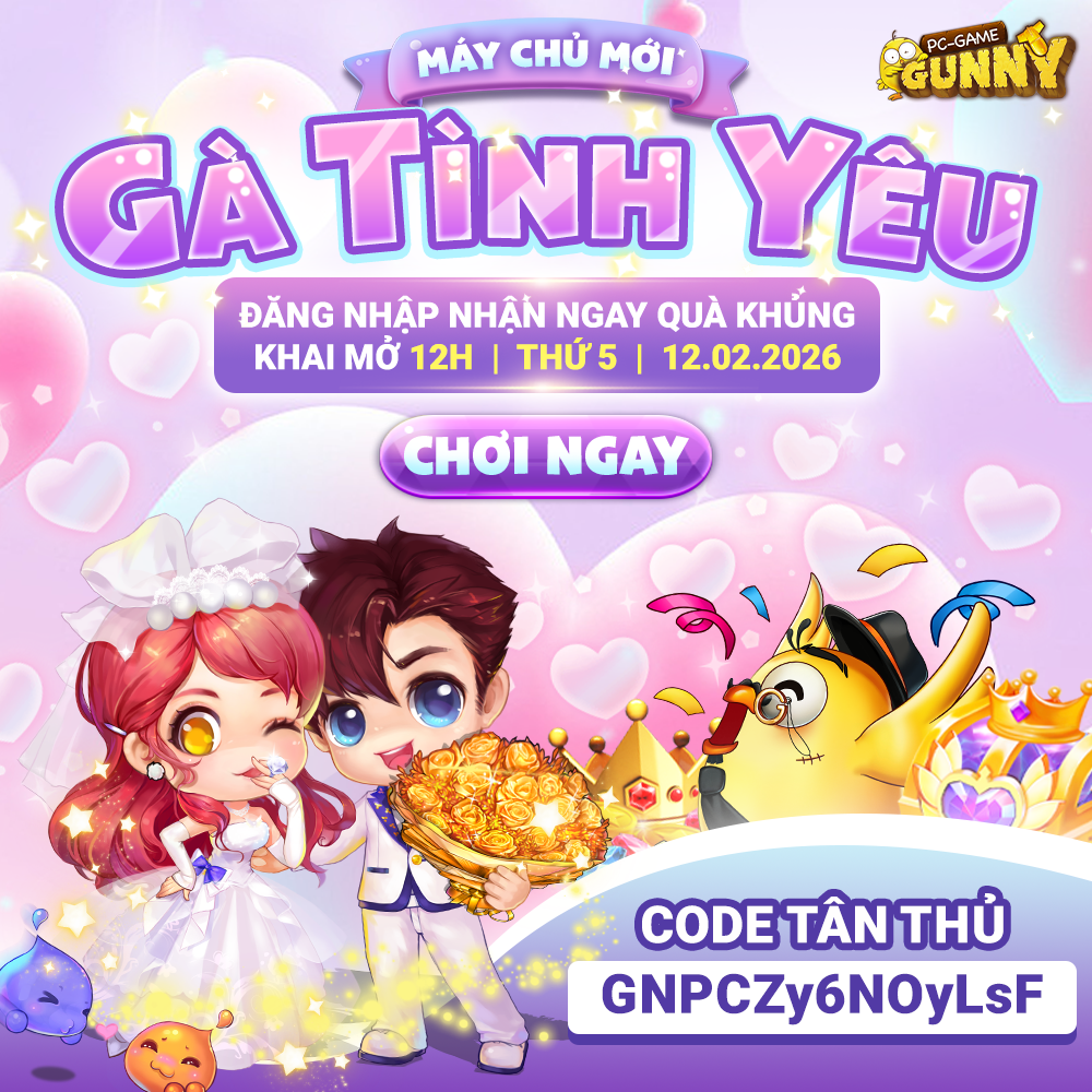 Sự kiện máy chủ mới: Gà Tình Yêu