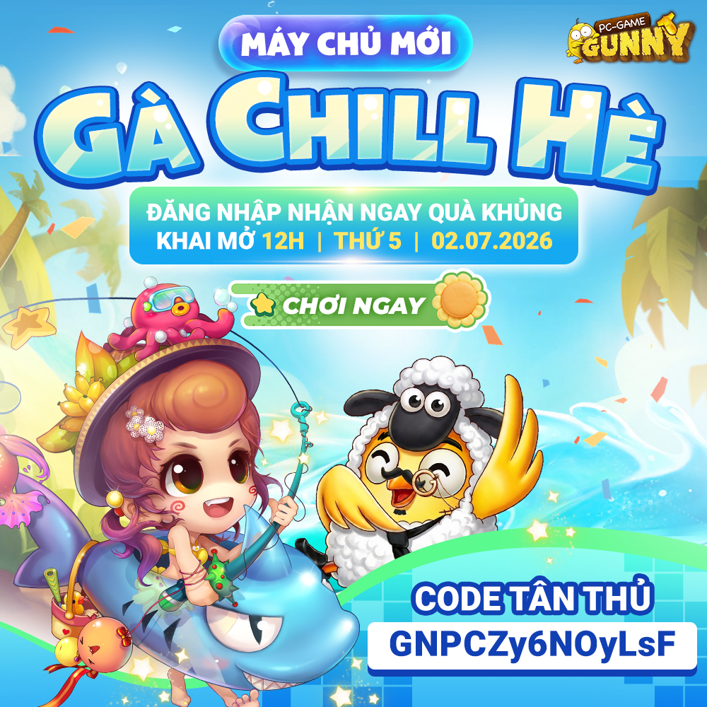 Sự kiện máy chủ mới: Gà Chill Hè