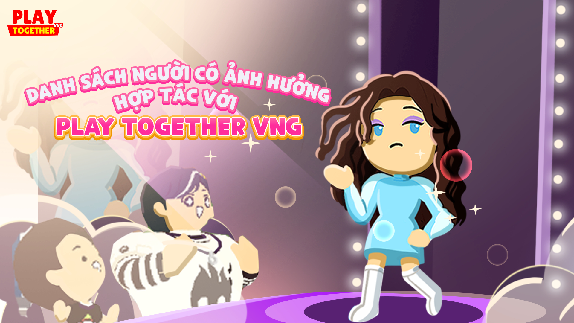 Danh sách người có ảnh hưởng hợp tác với Play Together VNG