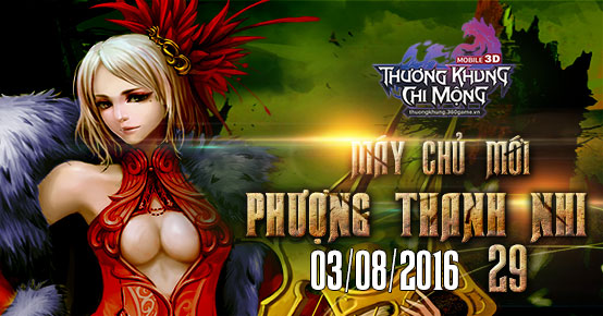 09:00 - 03/08 Khai Mở Máy Chủ Phượng Thanh Nhi 09:00 - 03/08 Khai Mở Máy Chủ Phượng Thanh Nhi