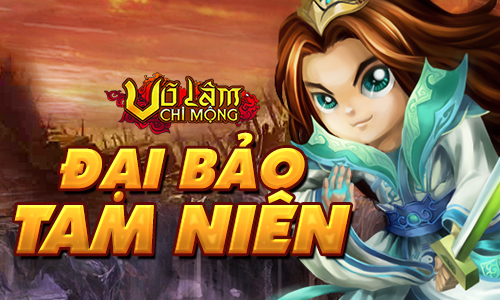 Webgame Nhập Vai Võ Lâm Chi Mộng - Đại Bảo Tam Niên
