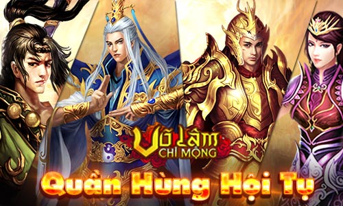 Webgame Nhập Vai Võ Lâm Chi Mộng - Quần Hùng Hội Tụ