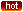 hot