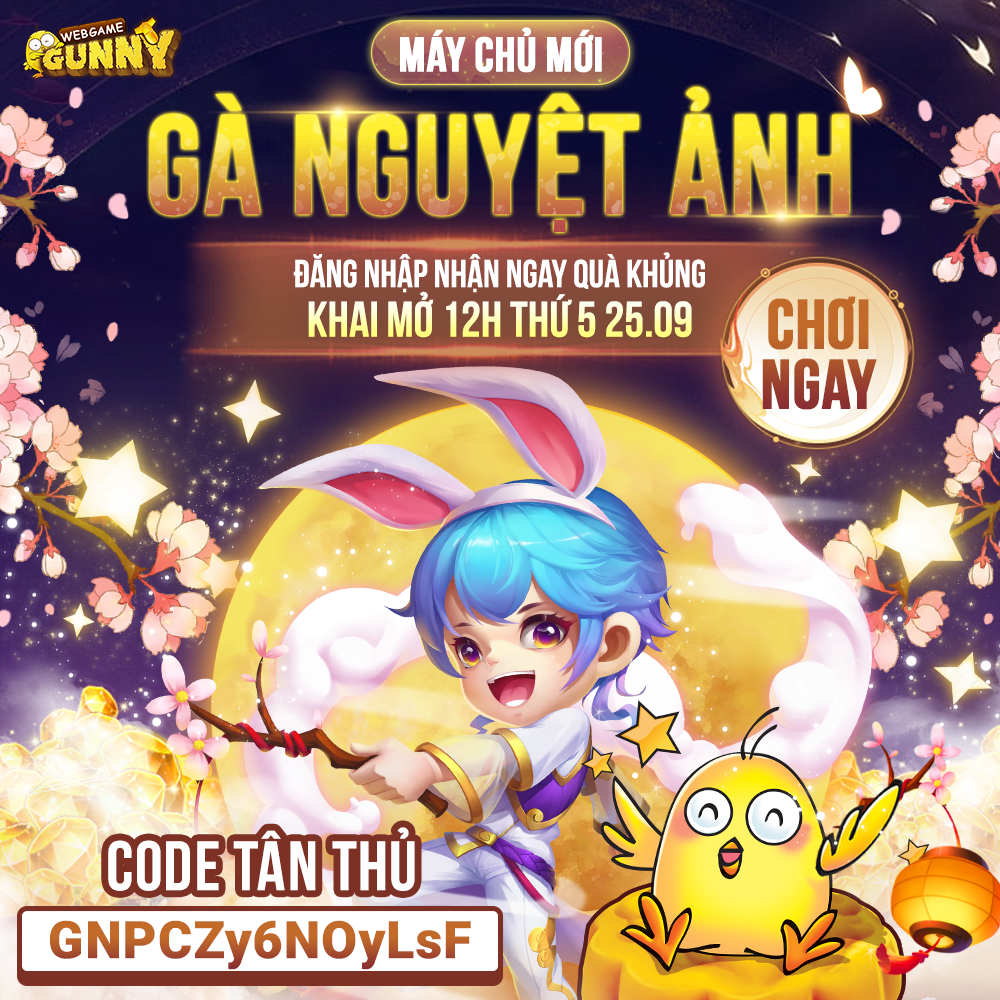 Sự kiện máy chủ mới: Gà Nguyệt Ảnh
