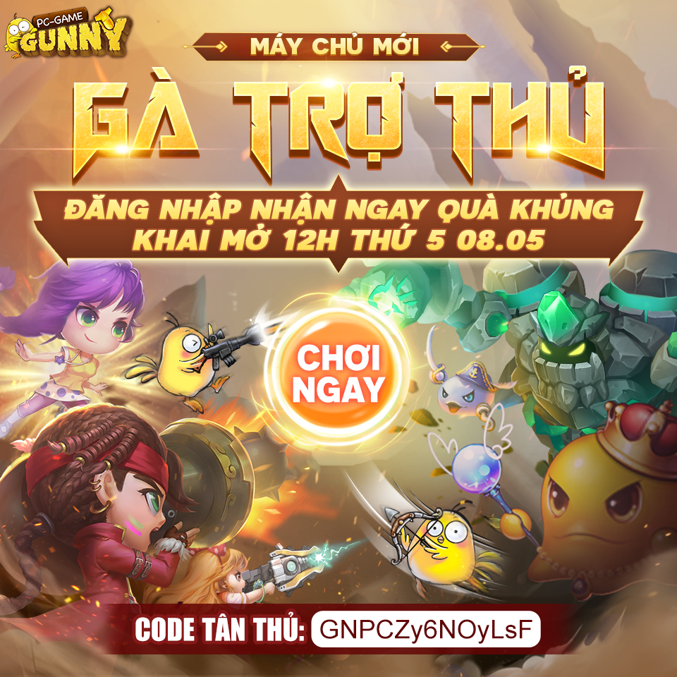 Sự kiện máy chủ mới: Gà Trợ Thủ