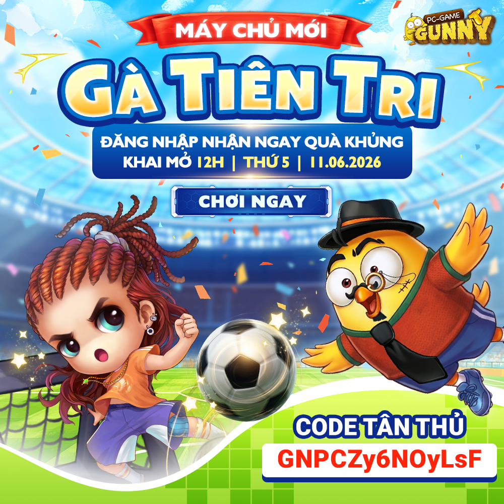 Sự kiện máy chủ mới: Gà Tiên Tri