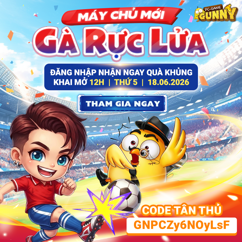 Sự kiện máy chủ mới: Gà Rực Lửa