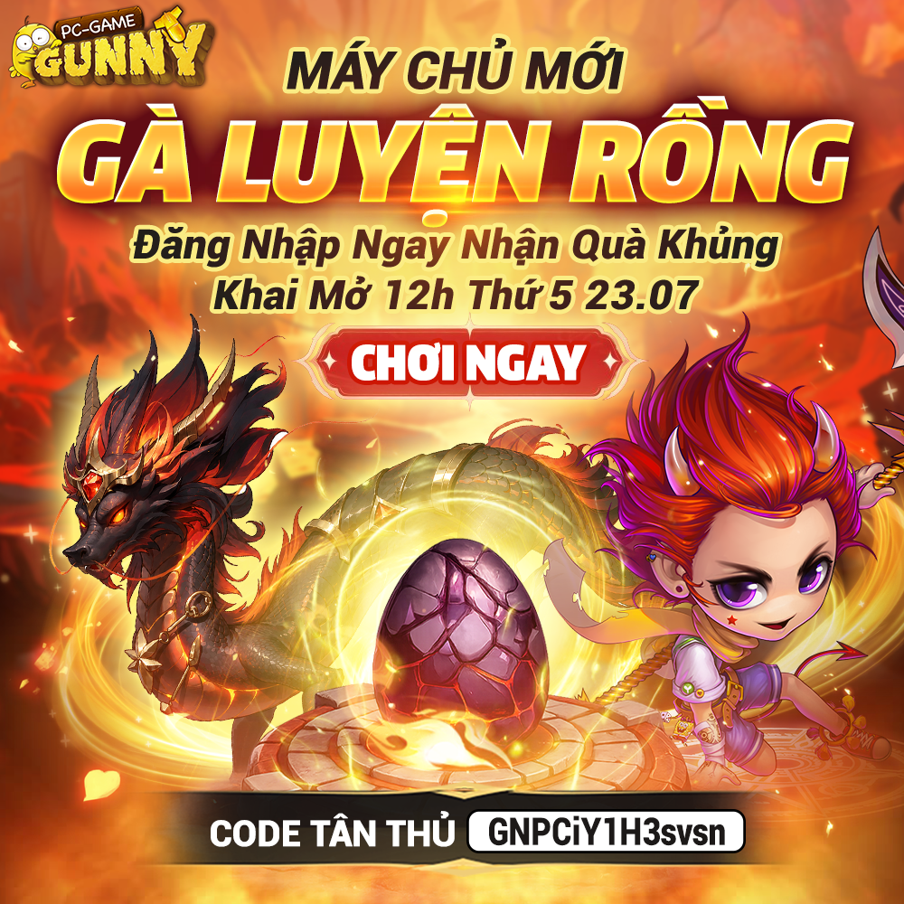 Sự kiện máy chủ mới: Gà Luyện Rồng