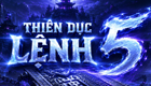 Thiên Dực Lệnh 5