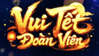 Vui Tết Đoàn Viên
