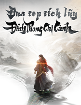 Đua Top tích lũy Đỉnh Phong Chi Cảnh