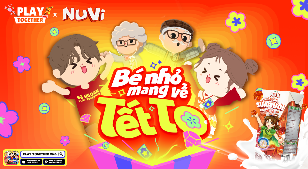 NUVI ĐỒNG HÀNH CÙNG PLAY TOGETHER VNG TRONG CHIẾN DỊCH TẾT 2025