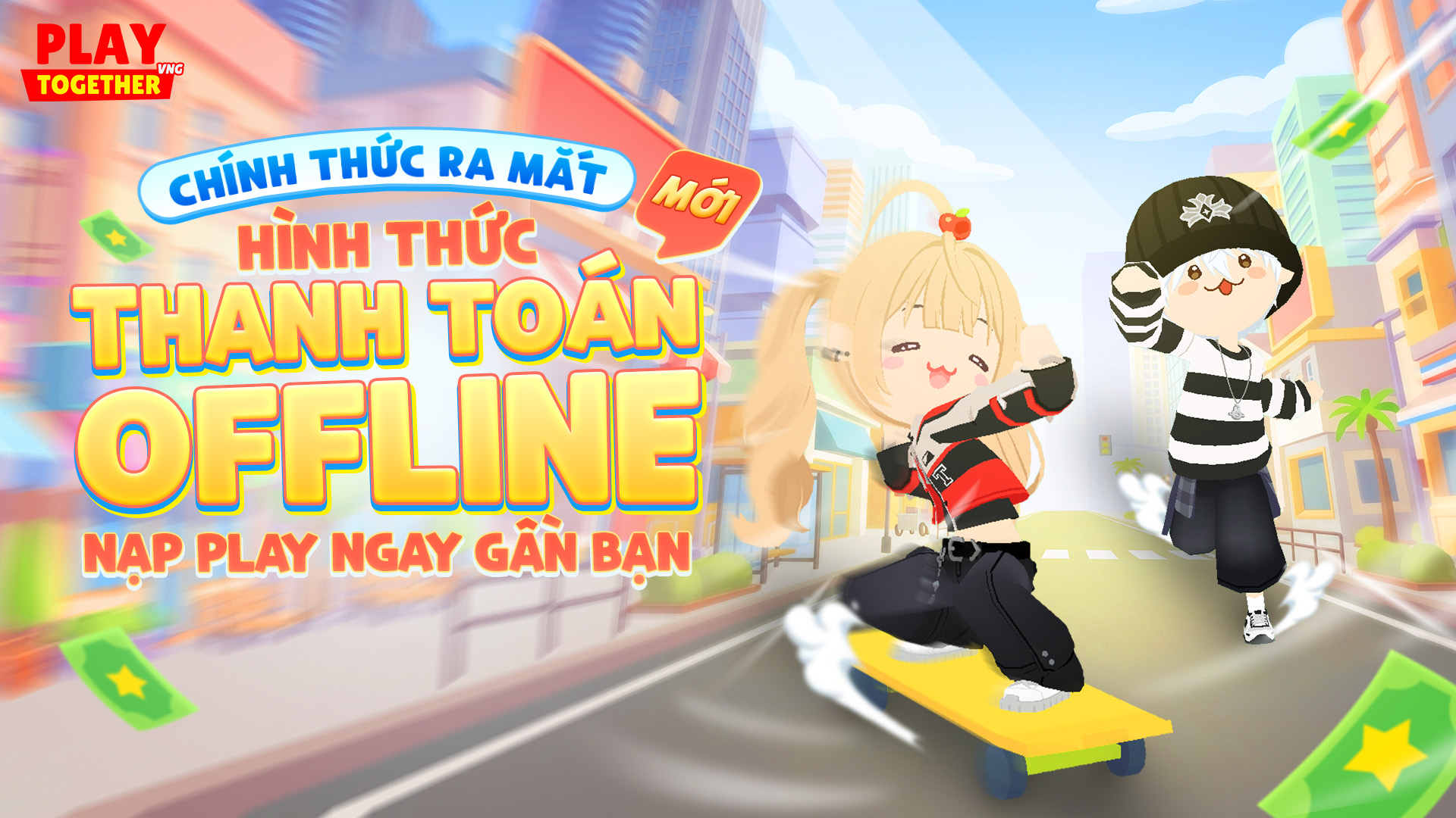 Hướng dẫn thanh toán tại cửa hàng với Play Together VNG