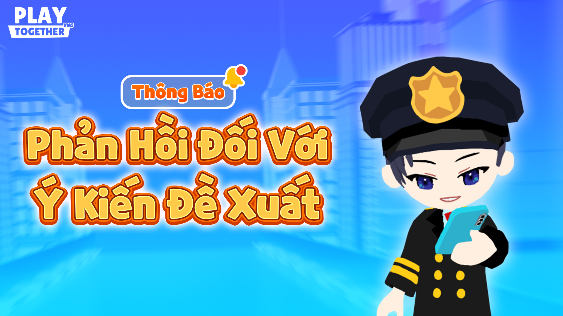 Phản hồi đối với ý kiến đề xuất của người chơi