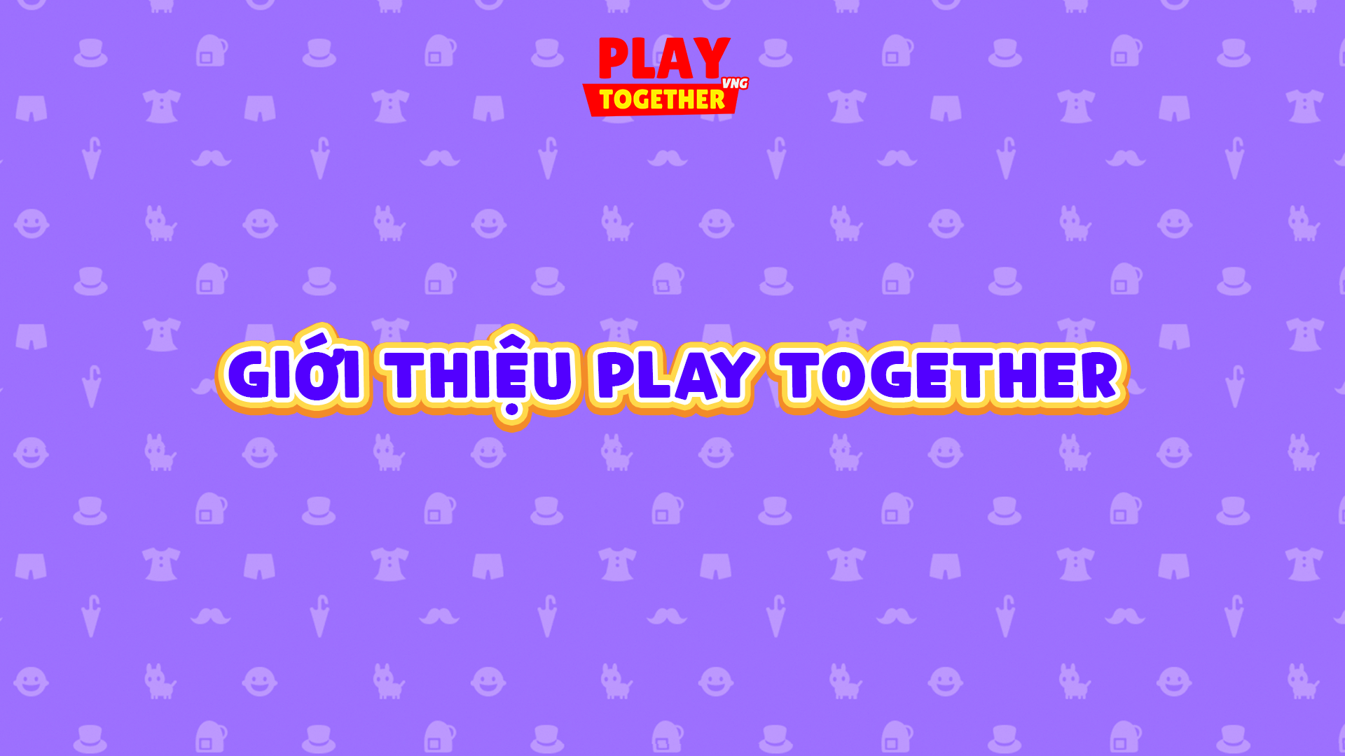 Giới thiệu Play Together