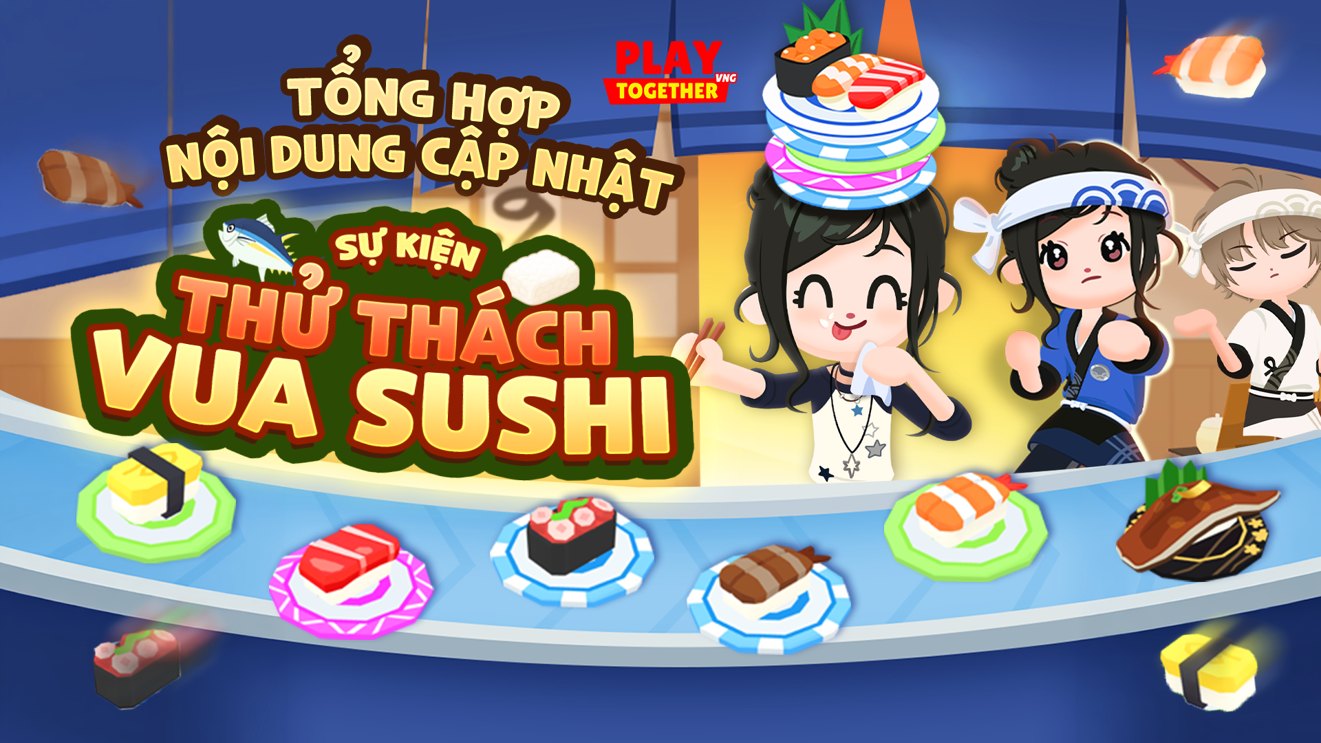 TỔNG HỢP NỘI DUNG CẬP NHẬT SỰ KIỆN MỚI THỬ THÁCH