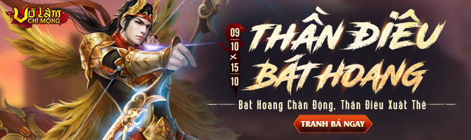 09/10 - Phiên Bản Mới | V727 - Thần Điêu Bát Hoàng