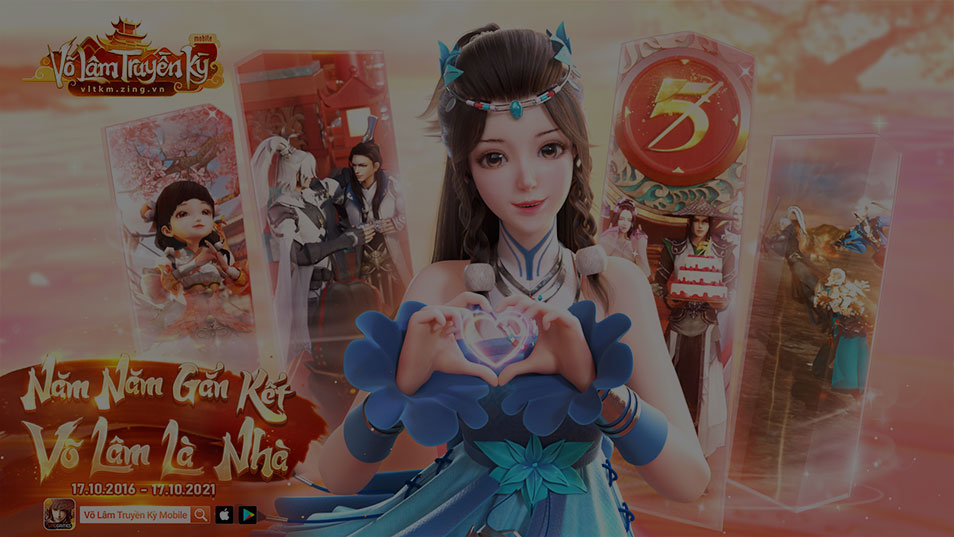 Võ Lâm Truyền Kỳ Mobile | 5 Năm Gắn Kết - Võ Lâm Là Nhà